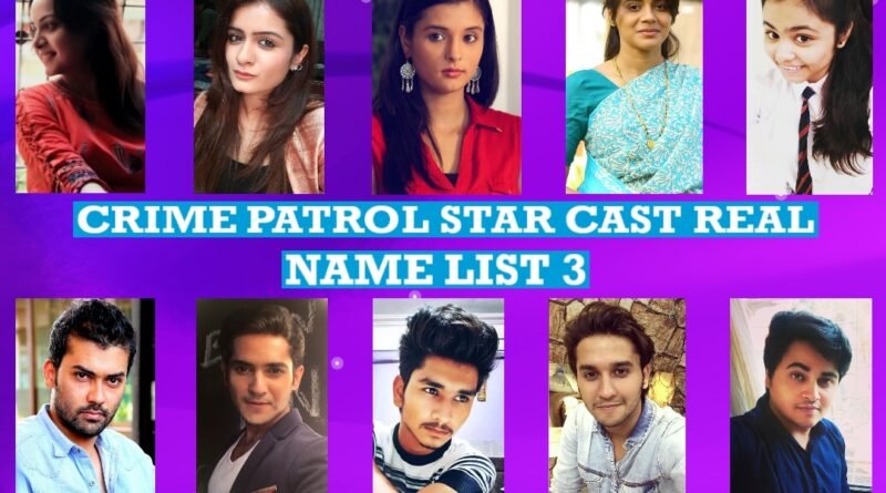 Crime Patrol Star Cast Real Name, Real Life and More List 3