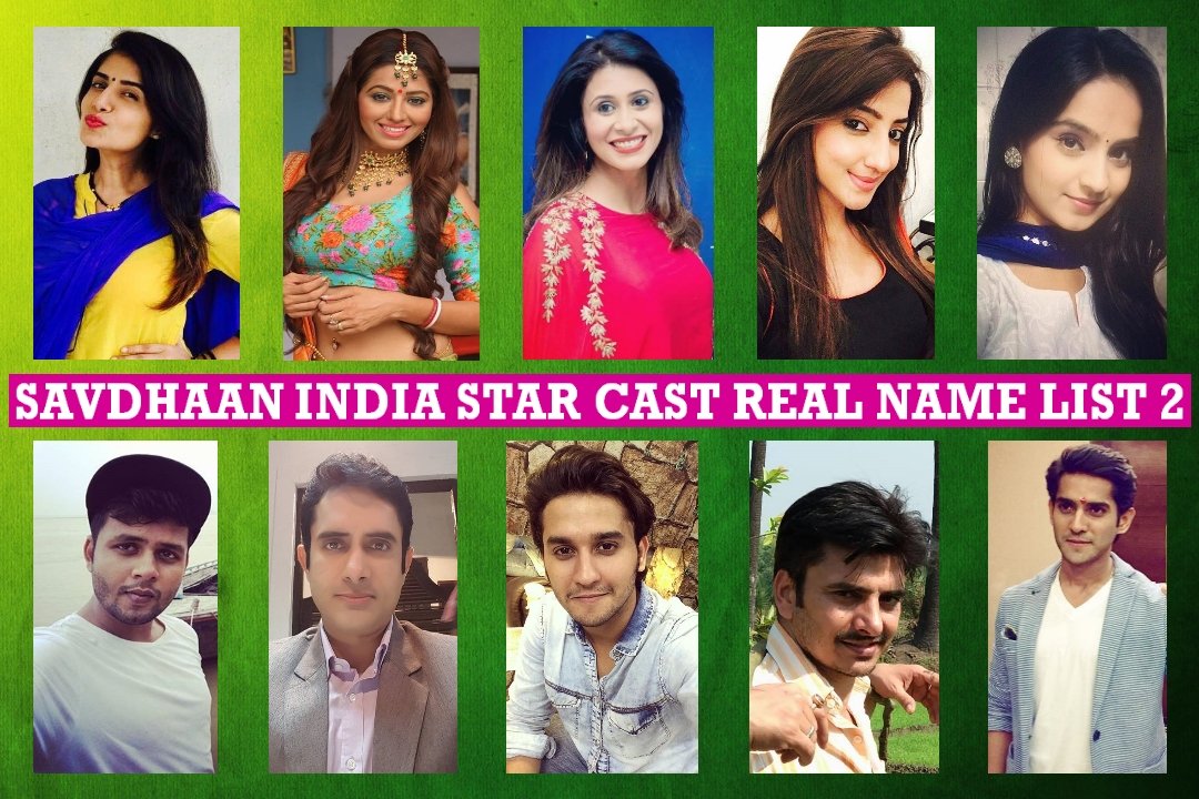 Savdhaan India Star Cast Real Name List 2